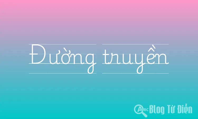 Đường truyền