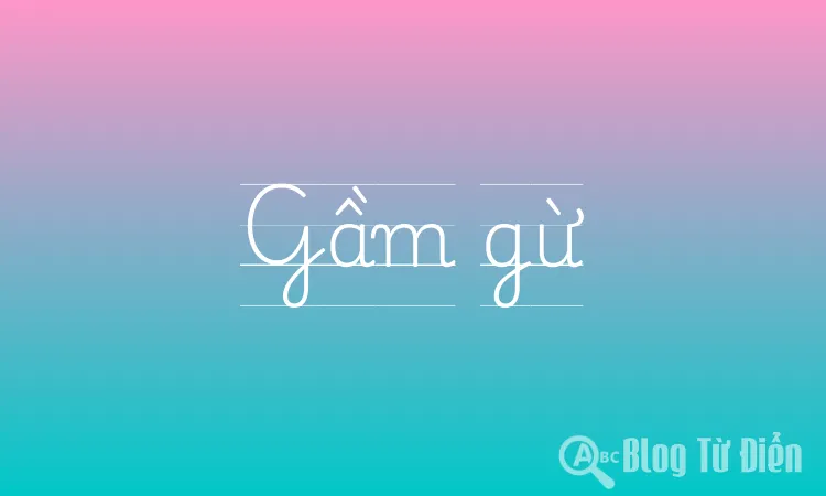 Gầm gừ
