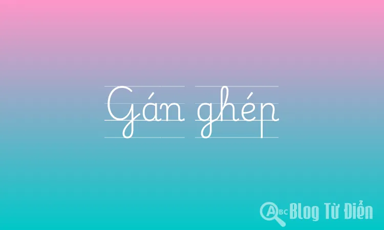 Gán ghép