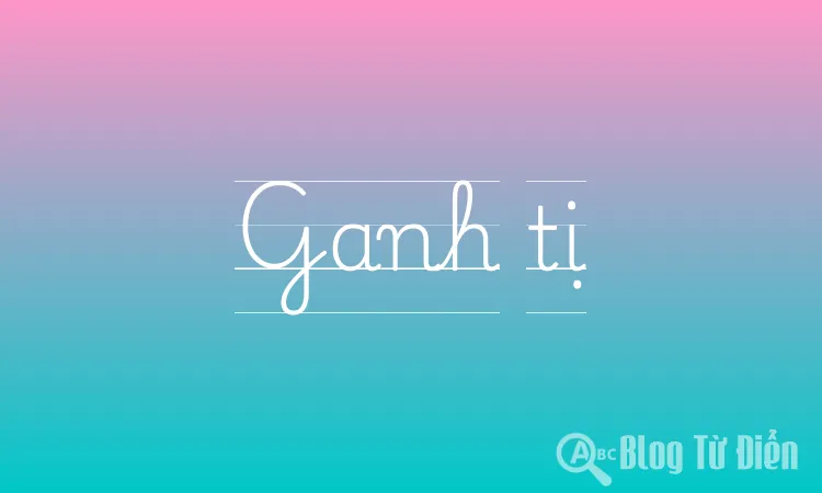 Ganh tị