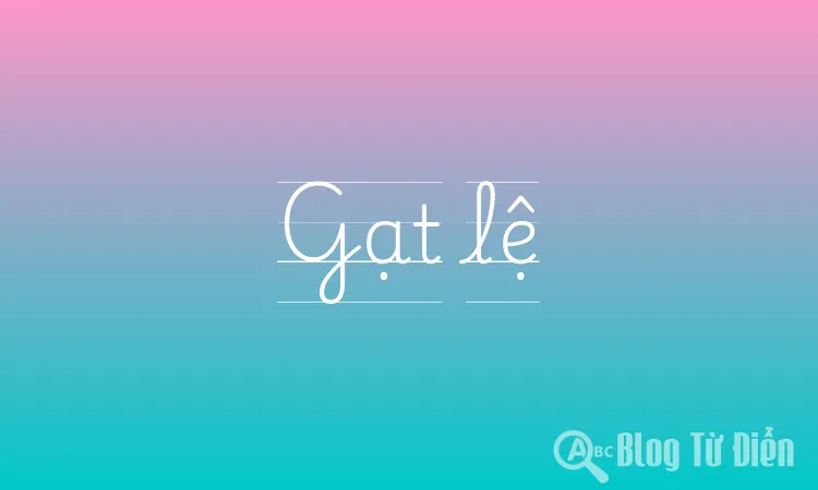 Gạt lệ