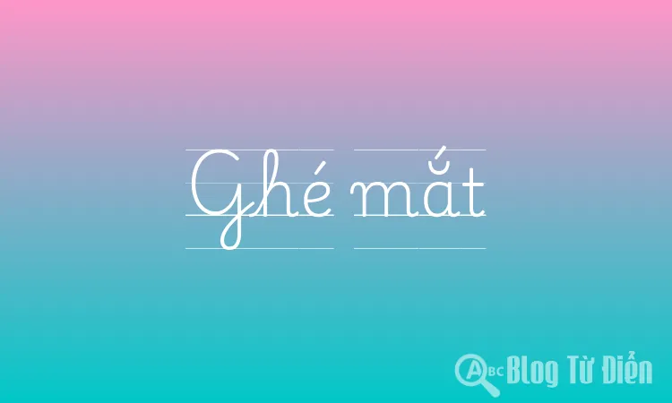 Ghé mắt