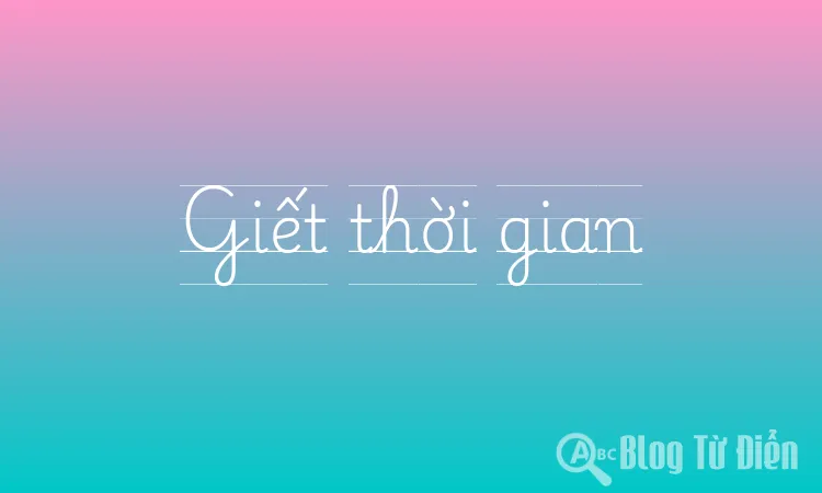 Giết thời gian
