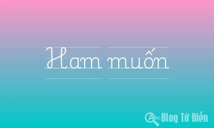 Ham muốn