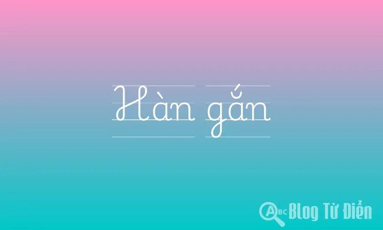 Hàn gắn