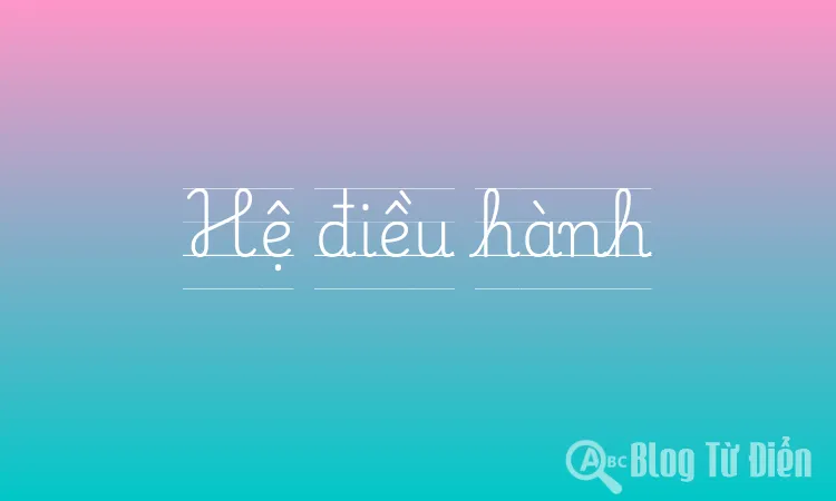 Hệ điều hành