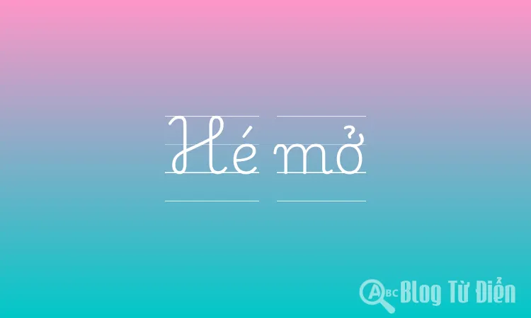 Hé mở