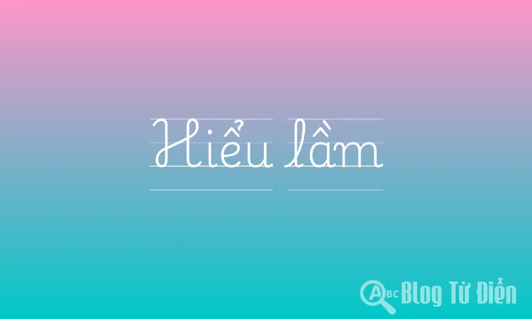 Hiểu lầm