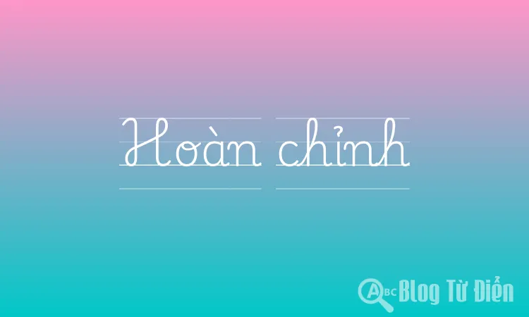 Hoàn chỉnh