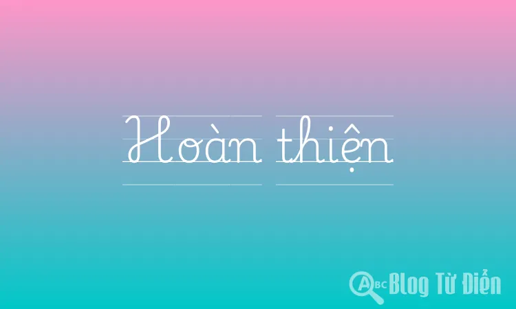 Hoàn thiện