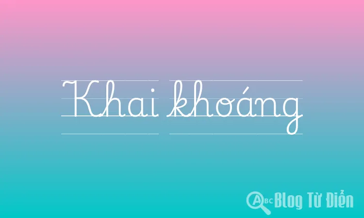 Khai khoáng