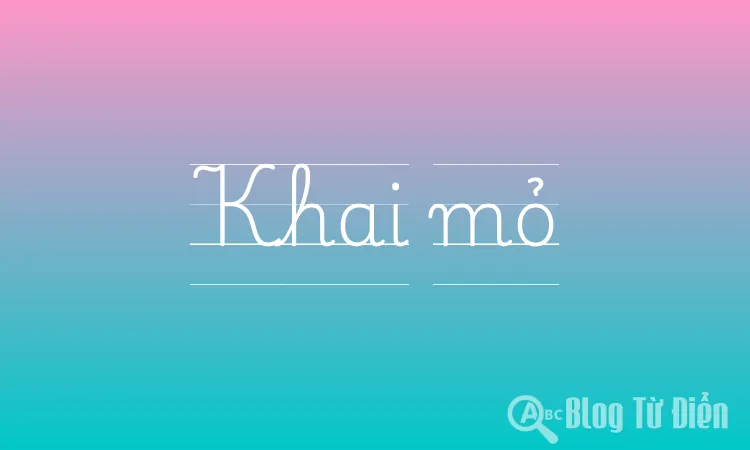 Khai mỏ