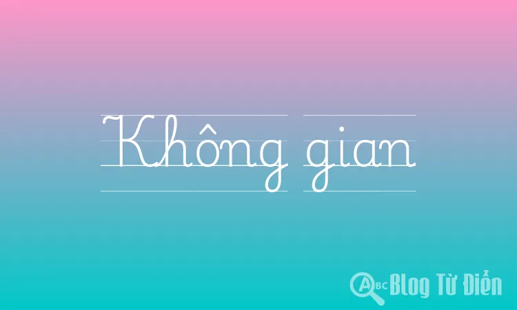 Không gian