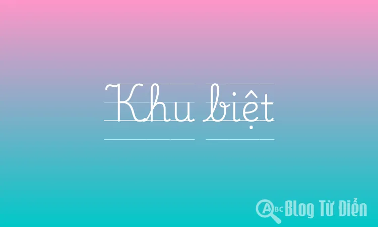 Khu biệt