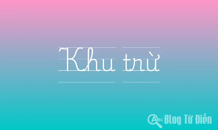 Khu trừ