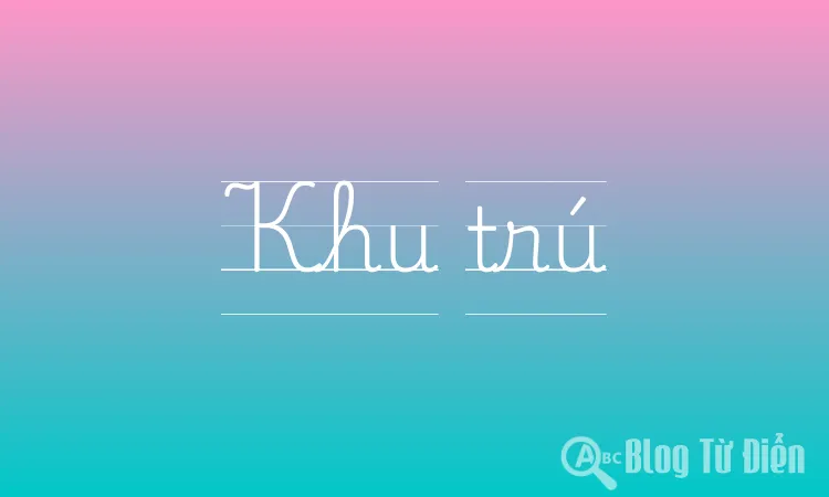 Khu trú