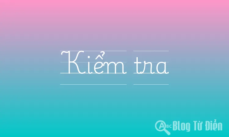 Kiểm tra