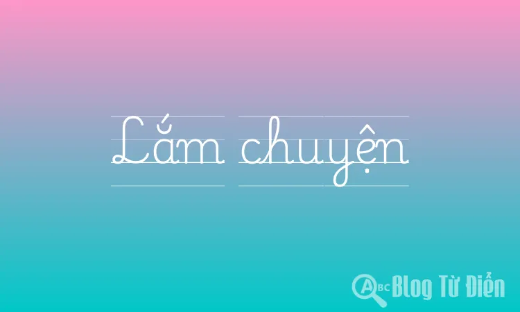 Lắm chuyện