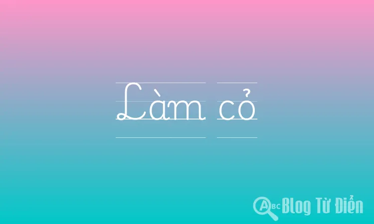 Làm cỏ