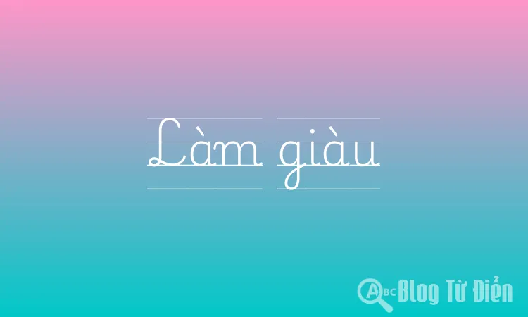 Làm giàu