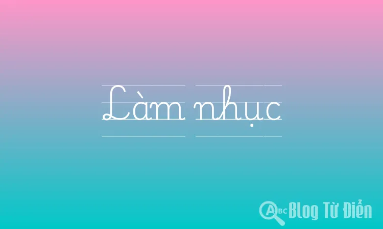 Làm nhục