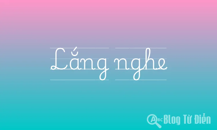 Lắng nghe