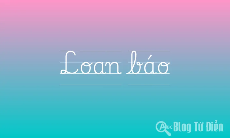 Loan báo
