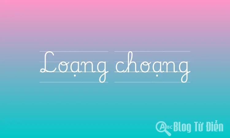 Loạng choạng