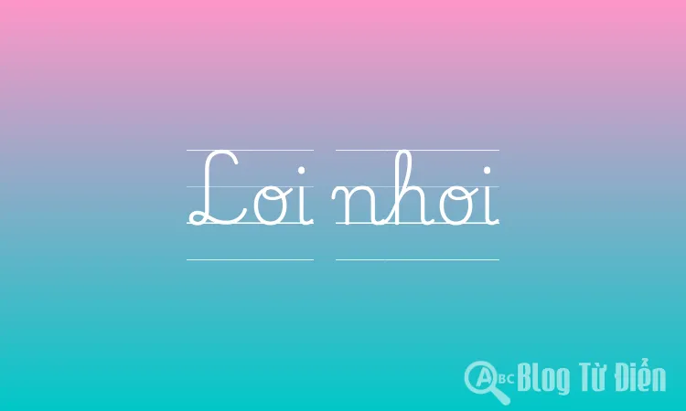 Loi nhoi