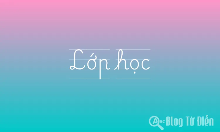 Lớp học
