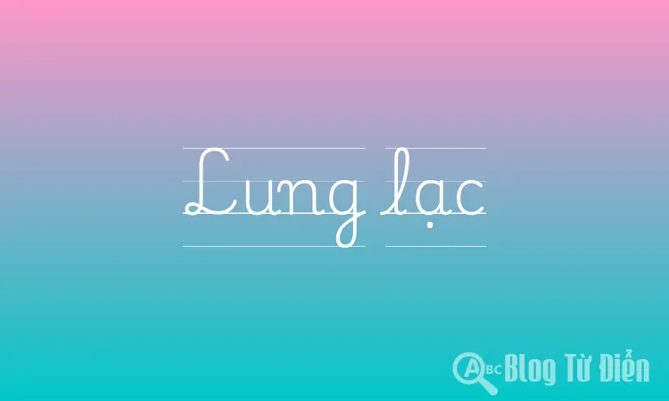 Lung lạc