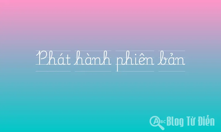 Phát hành phiên bản