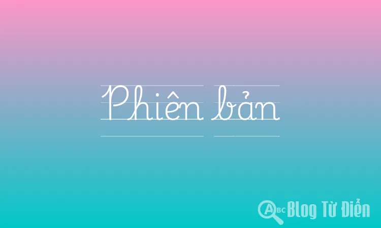 Phiên bản Phiên bản