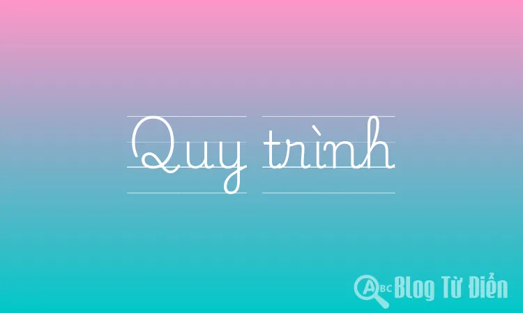 Quy trình