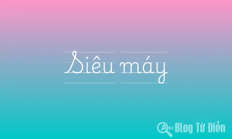 Siêu máy