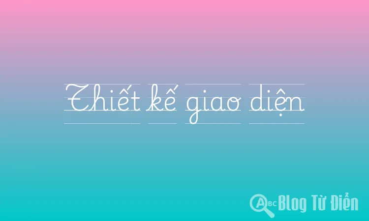Thiết kế giao diện