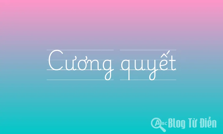 Cương quyết