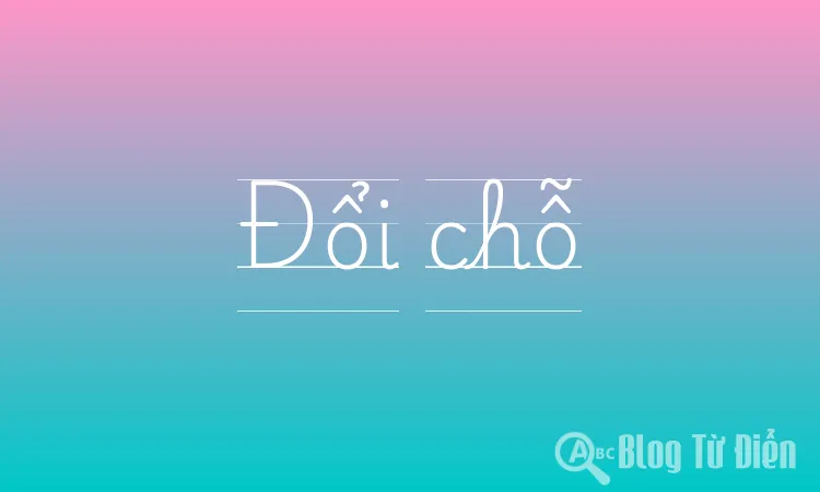 Đổi chỗ