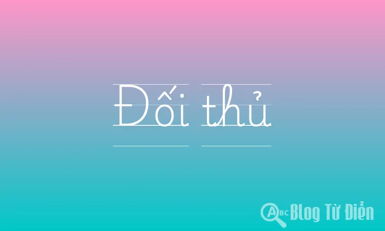 Đối thủ
