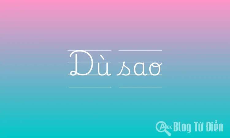 Dù sao