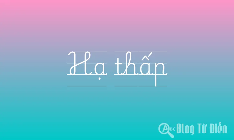 Hạ thấp