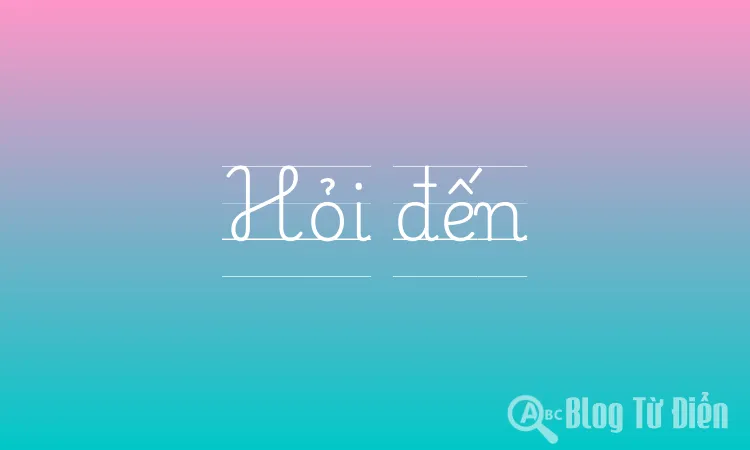 Hỏi đến
