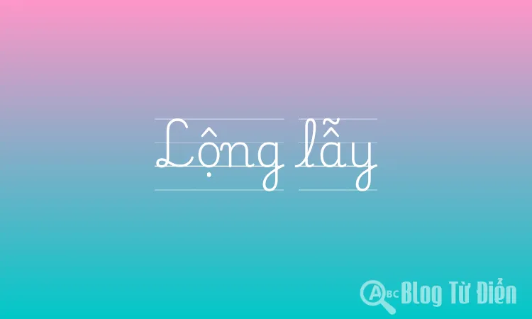 Lộng lẫy