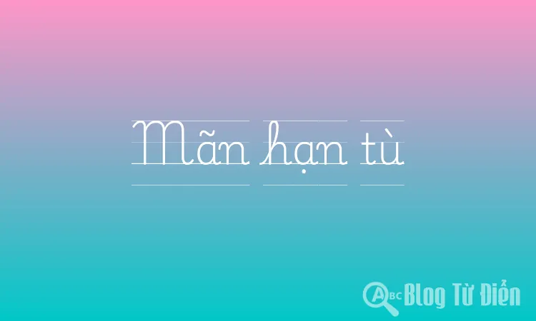 Mãn hạn tù