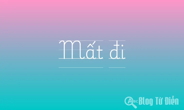 Mất đi