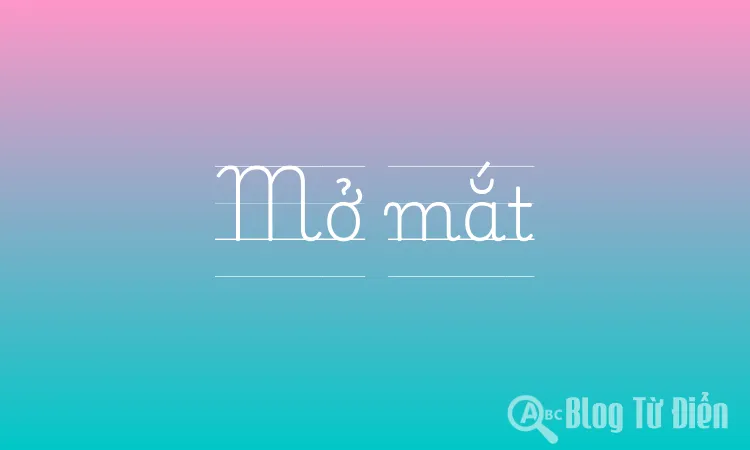 Mở mắt