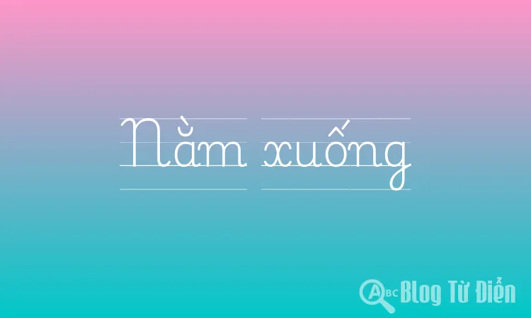 Nằm xuống