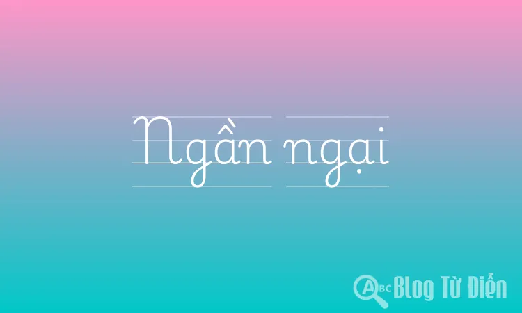 Ngần ngại