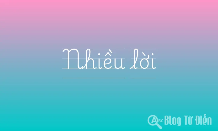 Nhiều lời