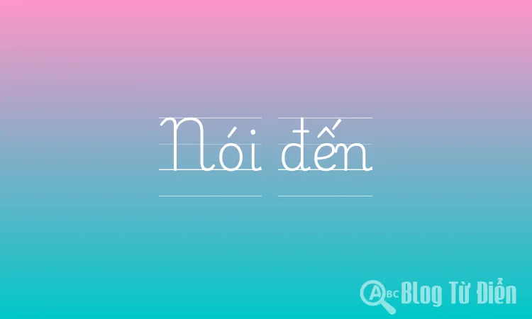 Nói đến